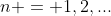 n = 1,2,...
