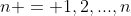 n = 1,2,...,n