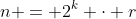 n = 2^k \cdot r