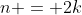 n = 2k