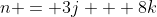 n = 3j + 8k