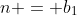 n = b_1
