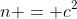n = c^2