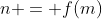 n = f(m)