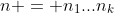 n = n_1...n_k