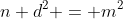n+d^2 = m^2