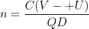 n=\frac{C(V- U)}{QD}