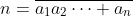 n=\overline{a_1a_2\dots a_n}