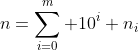 n=\sum_{i=0}^m 10^i n_i