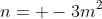 n= -3m^2