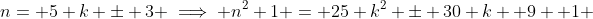 n= 5 k \pm 3 \implies n^{2}+1 = 25 k^{2} \pm 30 k +9 +1 