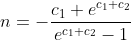 n=-\frac{c_1 e^{c_1 c_2}}{e^{c_1 c_2}-1}