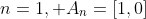 n=1, A_n=[1,0]