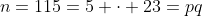 n=115=5 \cdot 23=pq