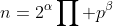 n=2^{\alpha}\prod p^{\beta}