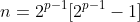 n=2^{p-1}[2^{p-1}-1]