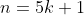 n=5k+1