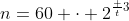 n=60 \cdot 2^{\frac t3}