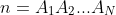 n=A_1A_2...A_N