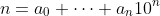 n=a_0+\cdots+a_n10^n