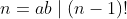 n=ab\mid(n-1)!