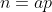 n=ap