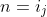 n=i_j