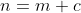 n=m+c