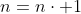 n=n\cdot 1