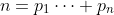 n=p_1\cdots p_n
