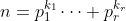 n=p_1^{k_1}\cdots p_r^{k_r}