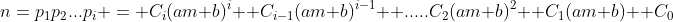 n=p_1p_2...p_i = C_i(am+b)^i +C_{i-1}(am+b)^{i-1} +.....C_2(am+b)^2+ C_1(am+b) +C_0