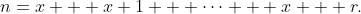 n=x + x+1 + \cdots + x + r.