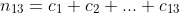n_{13}=c_1+c_2+...+c_{13}