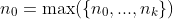 n_0=\max(\{n_0,...,n_k\})