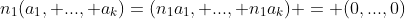 n_1(a_1, ..., a_k)=(n_1a_1, ..., n_1a_k) = (0,...,0)