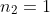n_2=1