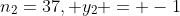 n_2=37, y_2 = -1