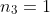 n_3=1