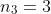 n_3=3
