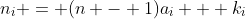 n_i = (n - 1)a_i + k_i