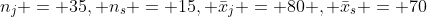 n_j = 35, n_s = 15, \bar{x}_j = 80 , \bar{x}_s = 70