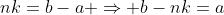 nk=b-a \Rightarrow b-nk=a