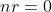 nr=0