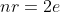 nr=2e
