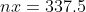 nx=337.5