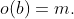 o(b)=m.