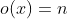 o(x)=n