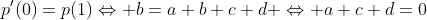 p'(0)=p(1)\Leftrightarrow b=a+b+c+d \Leftrightarrow a+c+d=0