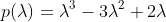 p(\lambda)=\lambda^3-3\lambda^2+2\lambda